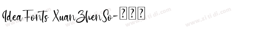 IdeaFonts XuanZhenSo字体转换